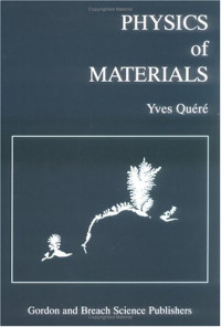 Y. Quere — Physics of Materials