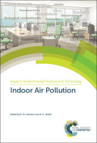 R M Harrison, R E Hester — Indoor Air Pollution