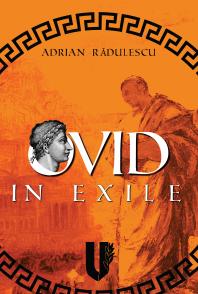 Adrian Radulescu — Ovid in Exile