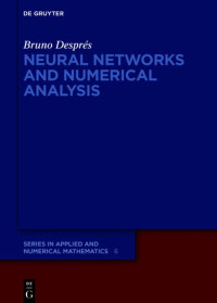 Bruno Després — Neural Networks and Numerical Analysis