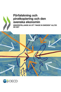 OECD — Förfalskning och piratkopiering och den svenska ekonomin