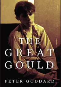 Peter Goddard — The Great Gould