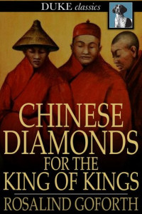 Rosalind Goforth — Chinese Diamonds for the King of Kings