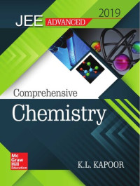 K.L. Kapoor — Comprehensive Chemistry for JEE Advanced 2019