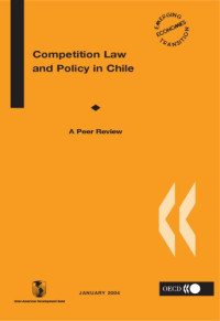 OECD — Competition law and policy in Chile : a peer review