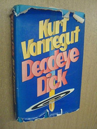 Kurt Vonnegut — Deadeye Dick