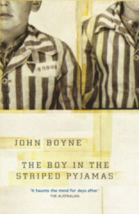John Boyne — The Boy in the Striped Pyjamas