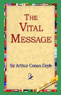 Doyle, Arthur Conan — The Vital Message