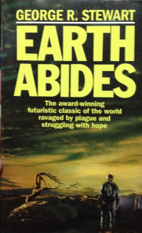 George R. Stewart — Earth Abides