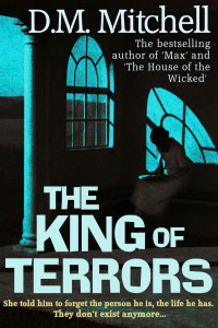 D.M. Mitchell — The King of Terrors