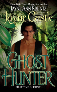 Jayne Castle — Ghost Hunter - Ghost Hunters, Book 3