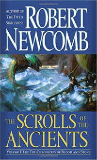 Robert Newcomb — The Scrolls of the Ancients