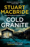 Stuart MacBride — Cold Granite - Logan McRae #01