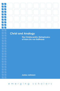 Johnson, Junius; — Christ and Analogy