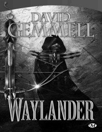 GEMMELL DAVID — Saga Drenajow #1 Waylander