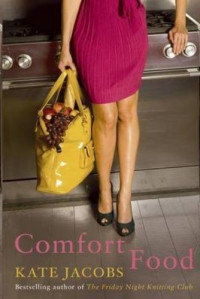 Kate Jacobs  — Comfort Food