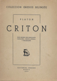 Platón — Critón [Colección Gredos Bilingüe]