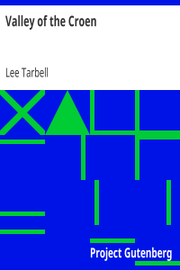 Lee Tarbell — Valley of the Croen