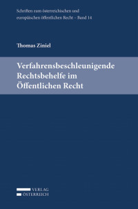 Thomas Ziniel; — Ziniel, Rechtsbehelfe, ÖEÖR 14.indd