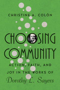 Christine A. Coln; — Choosing Community