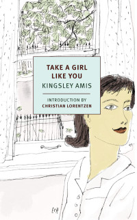Kingsley Amis — Take a Girl Like You