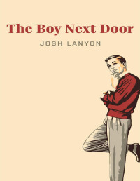 Josh Lanyon — The Boy Next Door: A Short Story