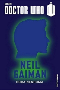 Neil Gaiman [Gaiman, Neil] — Hora nenhuma