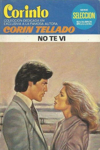 Corín Tellado — No te vi