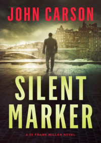 John Carson — Silent Marker