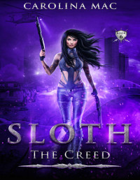 Carolina Mac — Sloth: The Seven Deadly Sins (The Creed Book 6)