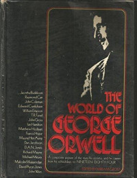 Miriam Gross (editor) — The World of George Orwell;