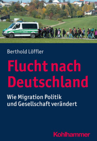 Berthold Löffler — Flucht nach Deutschland