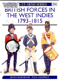 René Chartrand — British Forces in the West Indies 1793–1815