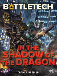 Craig A. Reed, Jr. — In the Shadow of the Dragon