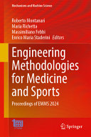 Roberto Montanari, Maria Richetta, Massimiliano Febbi, Enrico Maria Staderini — Engineering Methodologies for Medicine and Sports: Proceedings of EMMS 2024