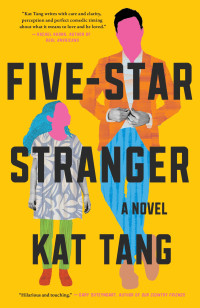 Kat Tang — Five-Star Stranger: A Novel