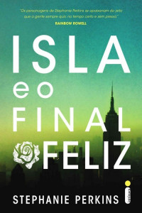 Stephanie Perkins — Isla e o final feliz