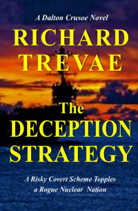 Richard Trevae — The Deception Strategy