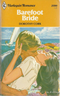 Cork, Dorothy — Barefoot Bride