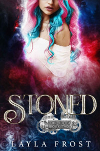 Layla Frost — Stoned (The Four Book 2)