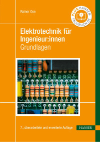 Rainer Ose — Elektrotechnik für Ingenieur:innen - Grundlagen