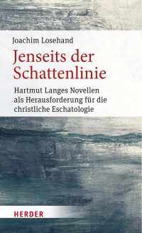 Joachim Losehand — Jenseits der Schattenlinie