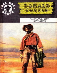 Donald Curtis — La sombra del vengador