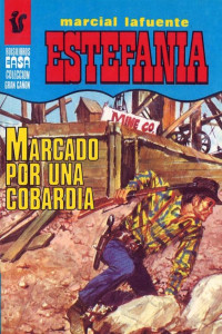 M. L. Estefanía — Marcado por una cobardía