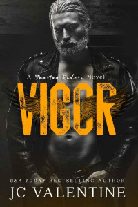 J.C. Valentine — Vigor: A Spartan Riders Novel