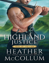 Heather McCollum — Highland Justice (Sons of Sinclair, #03)