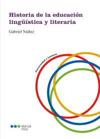 Nez, Gabriel; — Historia de la educacin lingstica y literaria .