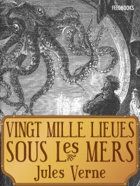 Jules Verne — 20000 lieues sous les mers