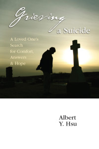 Hsu, Albert Y.; — Grieving a Suicide