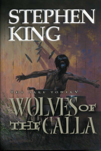 Stephen King — Wolves of the Calla